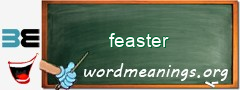WordMeaning blackboard for feaster